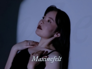 Maxinefelt