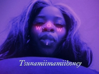 Tsunamiimamiihoney